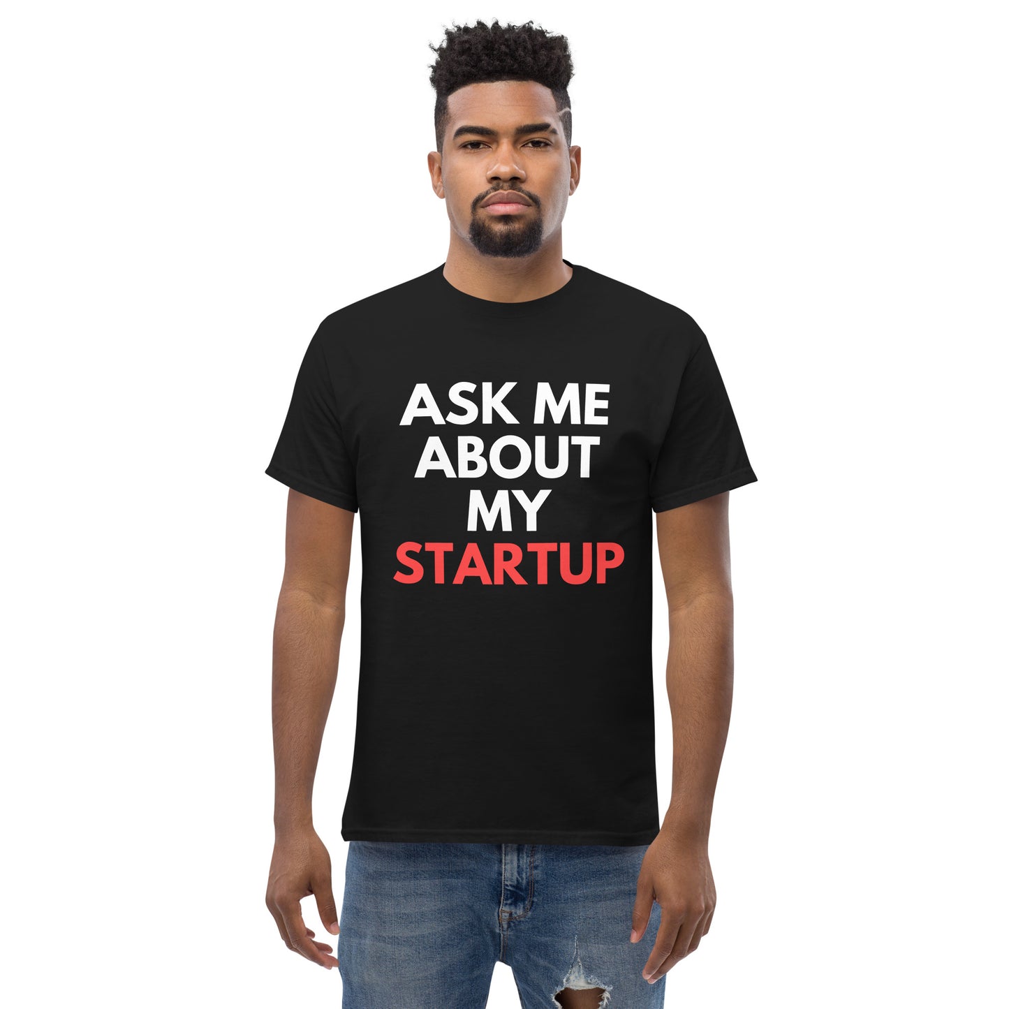 Startup Founders "Ask Me About My StartUp" T-Shirt