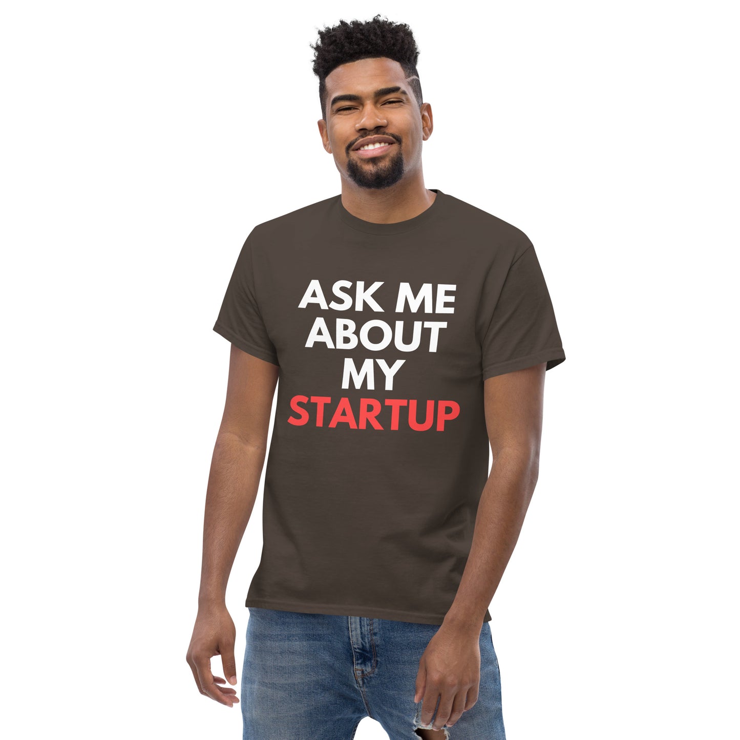 Startup Founders "Ask Me About My StartUp" T-Shirt