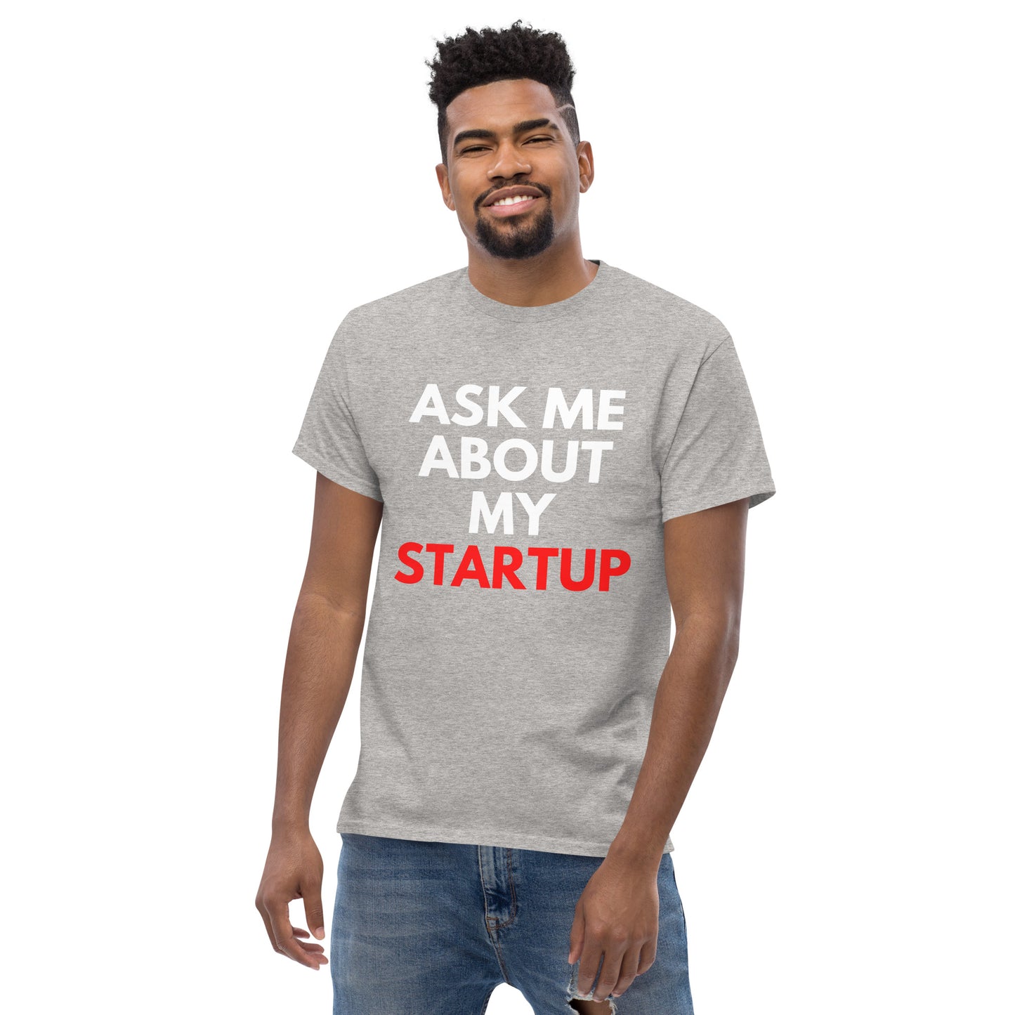 Startup Founders "Ask Me About My StartUp" T-Shirt