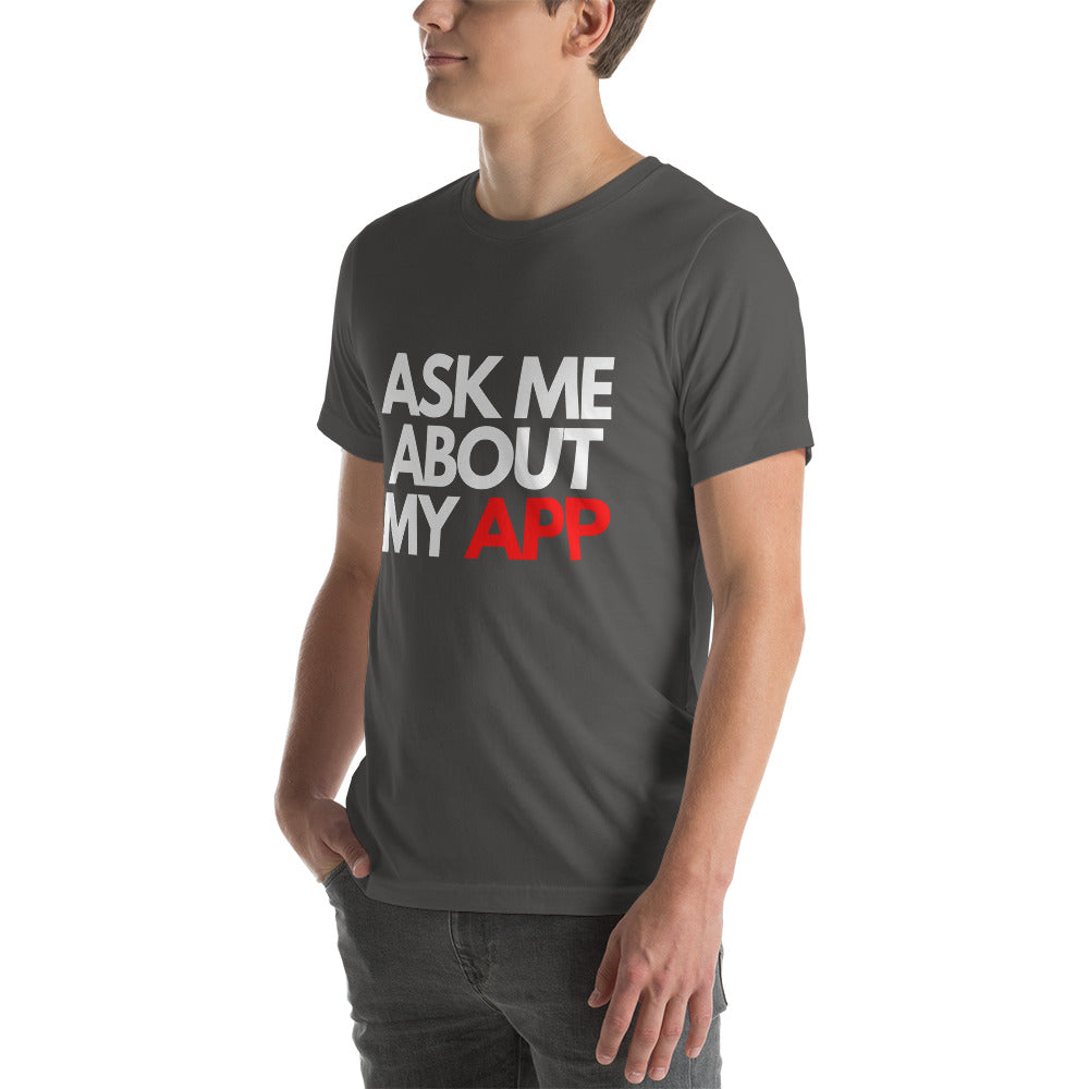 Entrepreneur Shirt "Ask Me About My App"