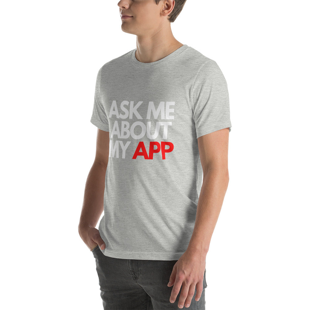 Entrepreneur Shirt "Ask Me About My App"